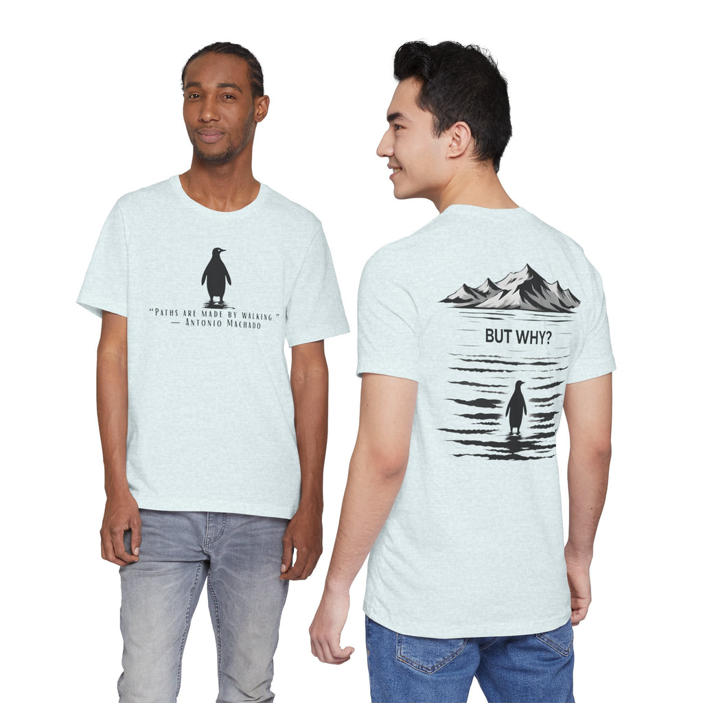 Pinguin Kurzarmhemd — “Paths Are Made By Walking”