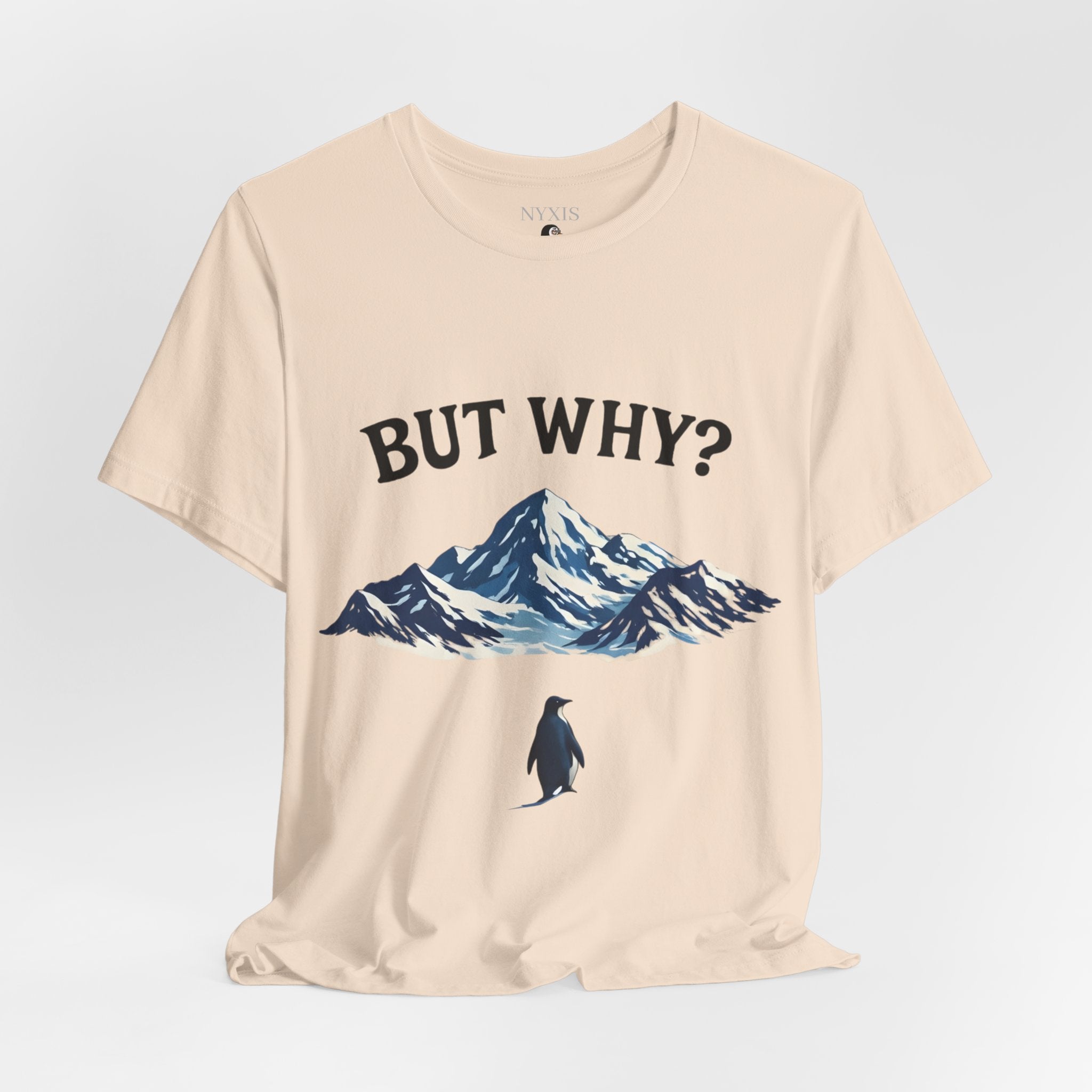Pinguin T-Shirt - "BUT WHY?" T-Shirt
