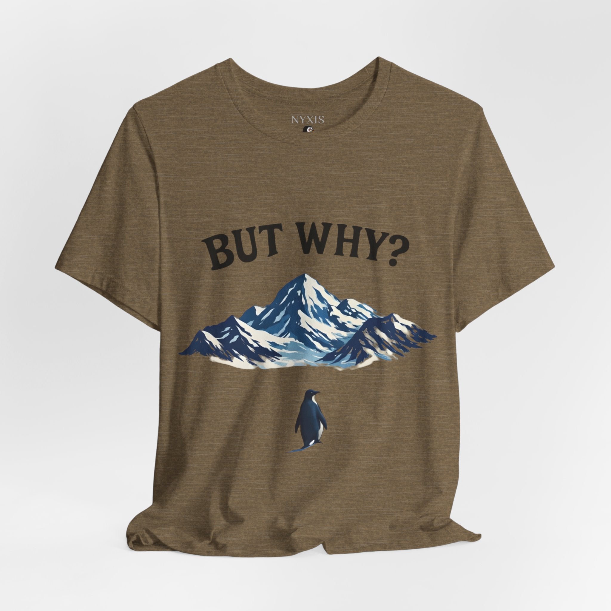 Pinguin T-Shirt - "BUT WHY?" T-Shirt