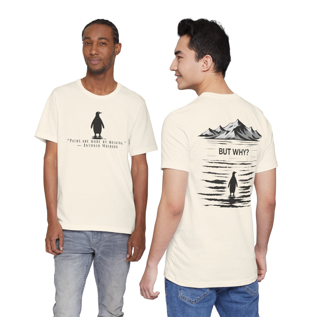 Pinguin Kurzarmhemd — “Paths Are Made By Walking”