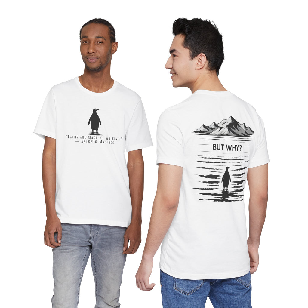 Pinguin Kurzarmhemd — “Paths Are Made By Walking”