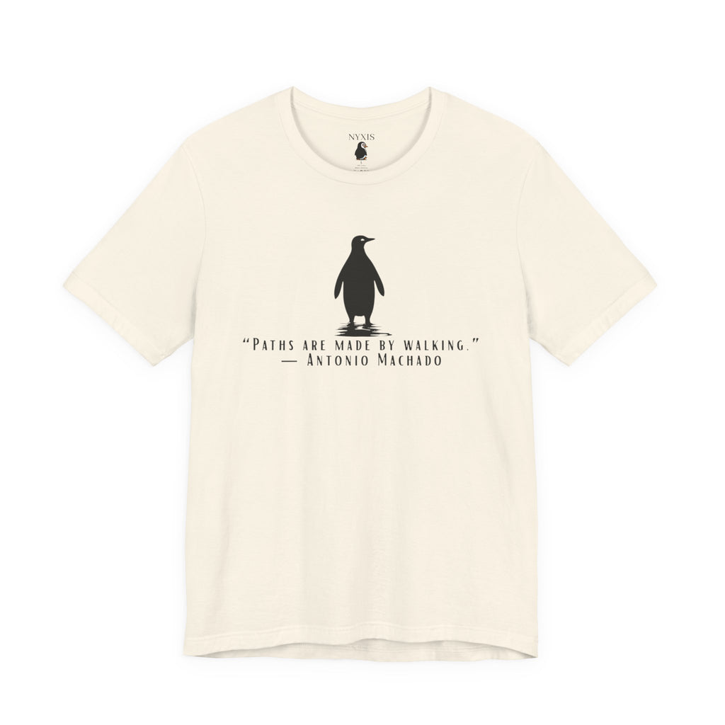 Pinguin Kurzarmhemd — “Paths Are Made By Walking”