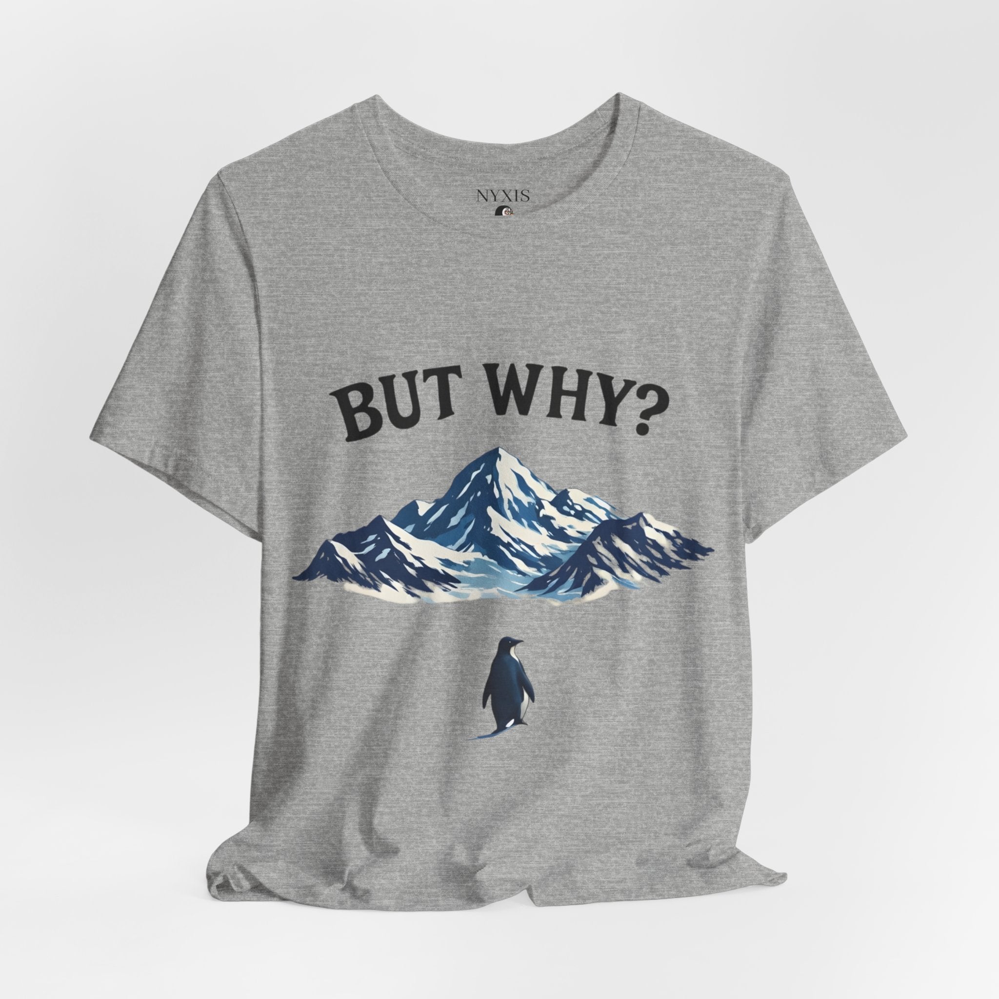 Pinguin T-Shirt - "BUT WHY?" T-Shirt